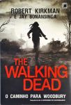 The Walking Dead - O Caminho Para Woodbury - Vol. 2