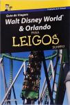 Guia De Viagem - Walt Disney e Orlando Para Leigos