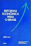 Reforma Econômica para o Brasil