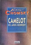 Camelot - Os Anos Kennedy