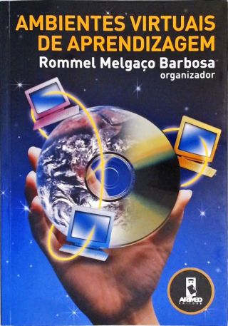 Ambientes Virtuais De Aprendizagem - Rommel Melgaço Barbosa - Traça ...