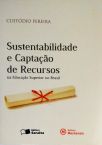 Sustentabilidade E Captação De Recursos Na Educação Superior No Brasil