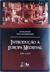 Introdução À Europa Medieval