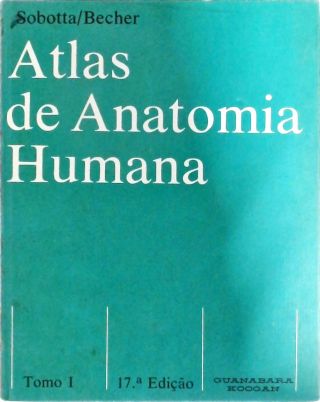 Atlas De Anatomia Humana (Em 3 Volumes) - Sobotta / Becher - Traça ...