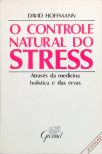 O Controle Natural Do Stress