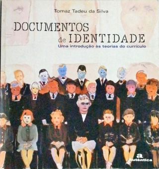 Documentos De Identidade Tomaz Tadeu Da Silva Tra A Livraria E Sebo