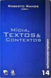Midia, Textos E Contextos