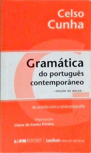 Gramática Do Português Contemporâneo - Celso Cunha - Traça Livraria E Sebo