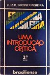 Economia Brasileira - Uma Introdução Crítica