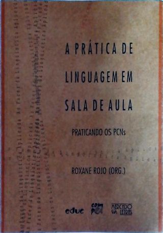 A Prática De Linguagem Em Sala De Aula - Roxane Rojo - Traça Livraria E ...