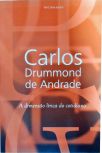 Carlos Drummond De Andrade - A Dimensão Lírica Do Cotidiano