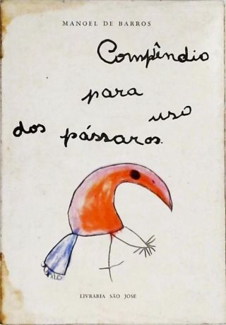 Compêndio Para Uso Dos Pássaros (autografado)