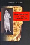 Maria Madalena E As Charadas Do Código Da Vinci