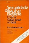 Sexualidade Da Mulher Brasileira