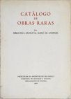 Catálogo De Obras Raras Da Biblioteca Municipal Mario de Andrade