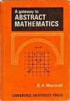 A Gateway To Abstract Mathematics