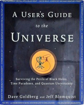 A Users Guide to the Universe