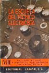 La Escuela del Técnico Electricista - Tomo VIII
