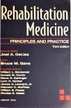 Rehabilitation Medicine - Principles And Practice