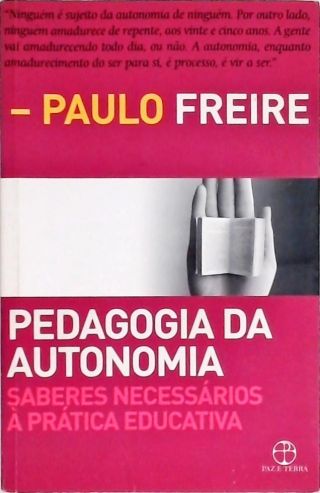 Pedagogia Da Autonomia Paulo Freire Tra A Livraria E Sebo