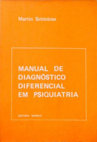 Manual de Diagnóstico Diferencial em Psiquiatria
