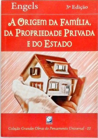 A Origem Da Fam Lia Da Propriedade Privada E Do Estado Friedrich Engels Tra A Livraria E Sebo