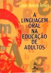 A Linguagem Oral Na Educação De Adultos