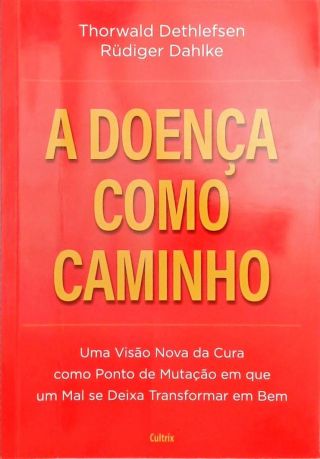 A Doença Como Caminho em Alma dos Livros