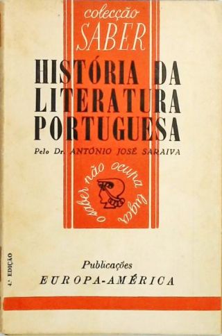 História Da Literatura Portuguesa - António José Saraiva - Traça ...