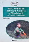 Meio Ambiente E Educação Ambiental Na Educação Infantil e no Ensino Fundamental