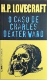 O Caso De Charles Dexter Ward