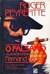 O Falsário Ou A Vida Extraordinária De Fernand Legros