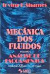 Mecânica dos Fluidos - Vol. 2