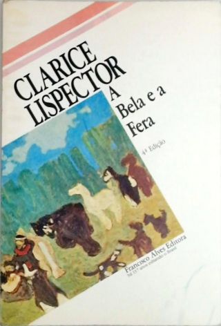 A Bela e a Fera by Clarice Lispector