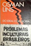 Do Ideal E Da Glória - Problemas Inculturais Brasileiros