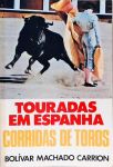 Touradas em Espanha - Corridas de Toros
