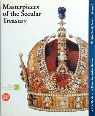 Masterpieces of the Secular Treasury - Volume 2