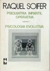 Psiquiatria Infantil Operativa - Psicologia Evolutiva Vol. 1