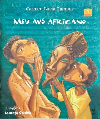 Meu Avô Africano Carmen Lucia Campos Traça Livraria e Sebo