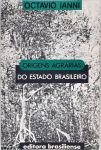 Origens Agrárias Do Estado Brasileiro