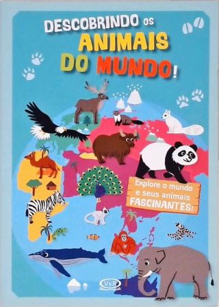 Descobrindo os Animais do Mundo - Jean-Michel Billioud - Traça Livraria ...