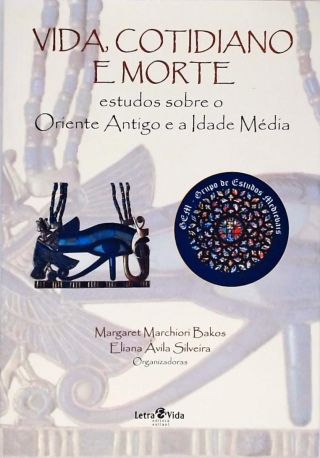 Vida, Cotidiano E Morte