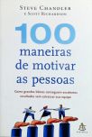 100 Maneiras De Motivar As Pessoas