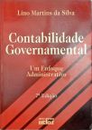 Contabilidade Governamental - Um Enfoque Administrativo