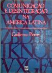 Comunicação e Desintegração na América Latina