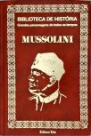 Biblioteca de História - Mussolini
