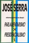 Reforma Política no Brasil - Parlamentarismo X Presidencialismo