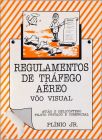 Regulamento De Tráfego Aéreo - Vôo Visual