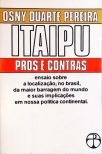 Itaipu - Prós e Contras