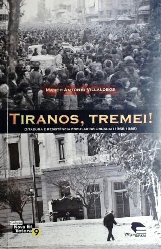 Tiranos, tremei